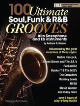 100 Ultimate Soul, Funk and R&B Grooves for Alto Saxophone and Eb Instruments  Book & Online Audio cover